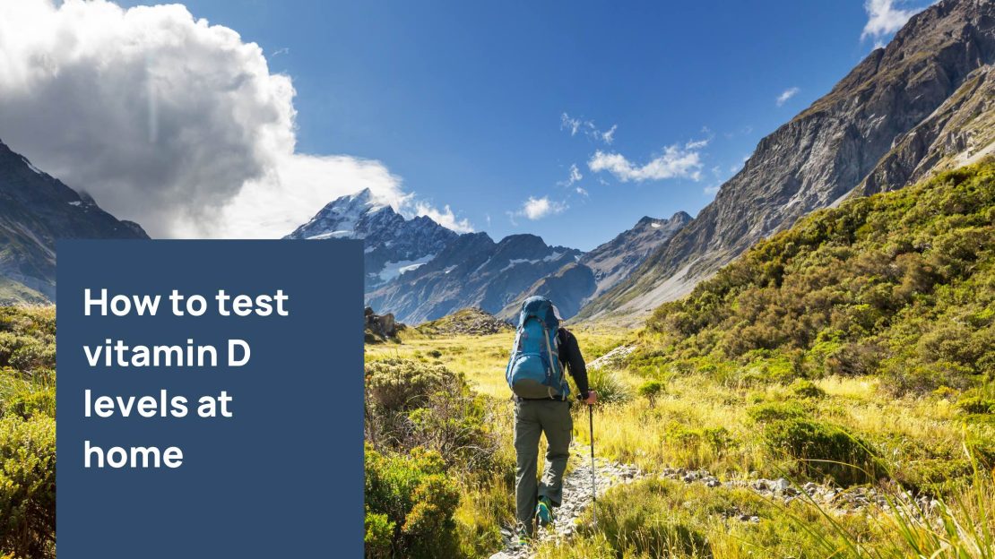 How to Test Vitamin D Levels at Home